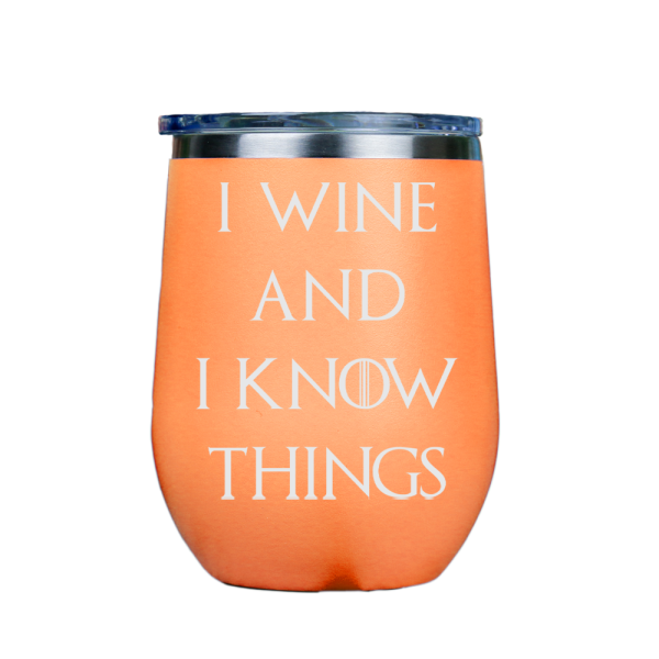I Wine and I Know Things  - Orange Stainless Steel Stemless Wine Glass on Sale