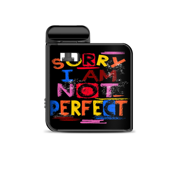 Sorry I Am Not Perfect Smok Mico Kit Skin on Sale