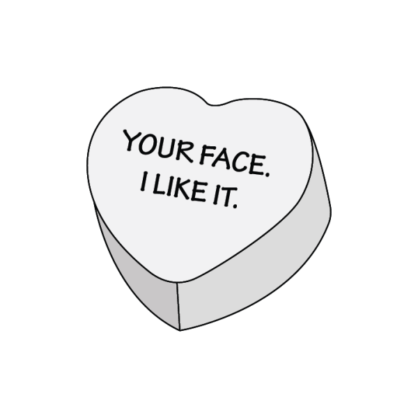 Your Face. I Like it. Online Hot Sale