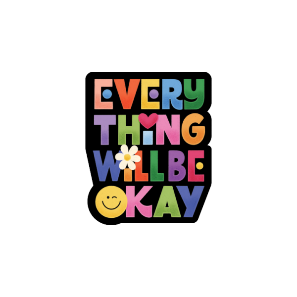 Everything Will Be Okay Supply - Image 2