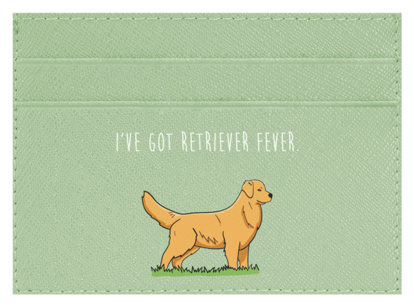 I ve got Retriever Fever For Discount - Image 4