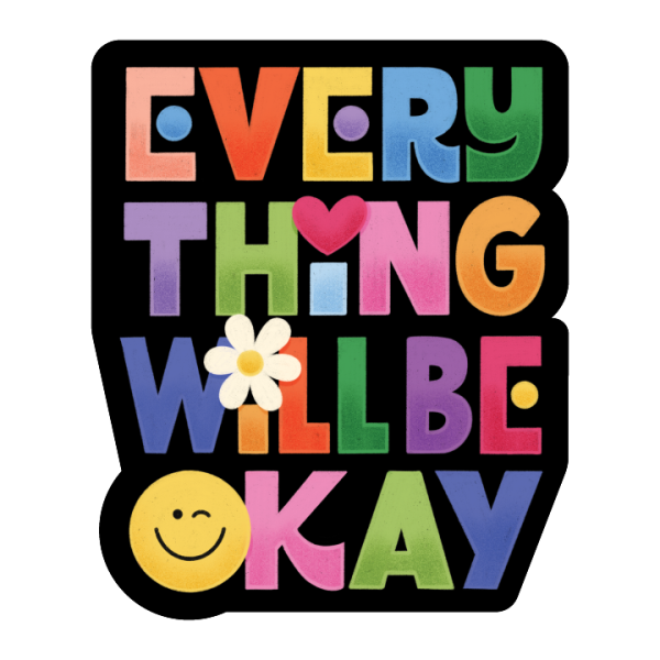 Everything Will Be Okay Supply