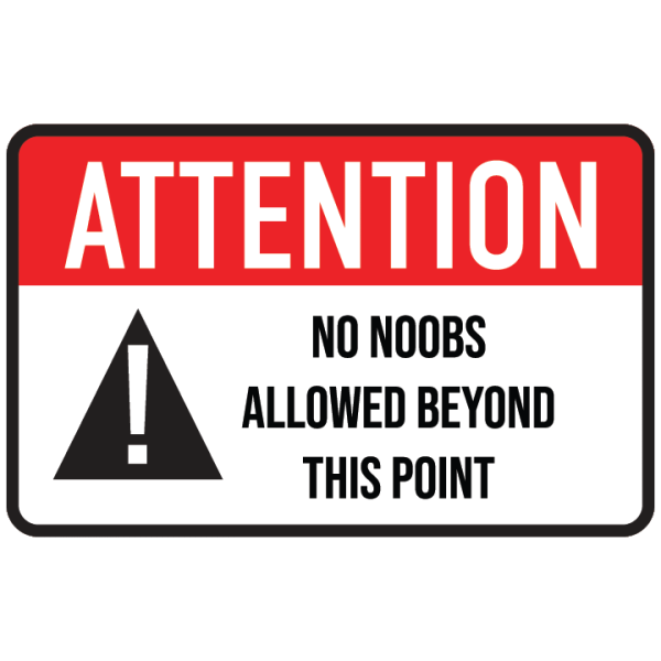 Attention: No Noobs Online now