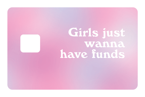 Girl Just Wanna Have Funds on Sale - Image 2