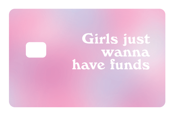 Girl Just Wanna Have Funds on Sale - Image 3