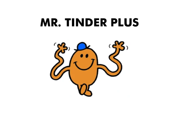 Mr. Tinder Plus Supply