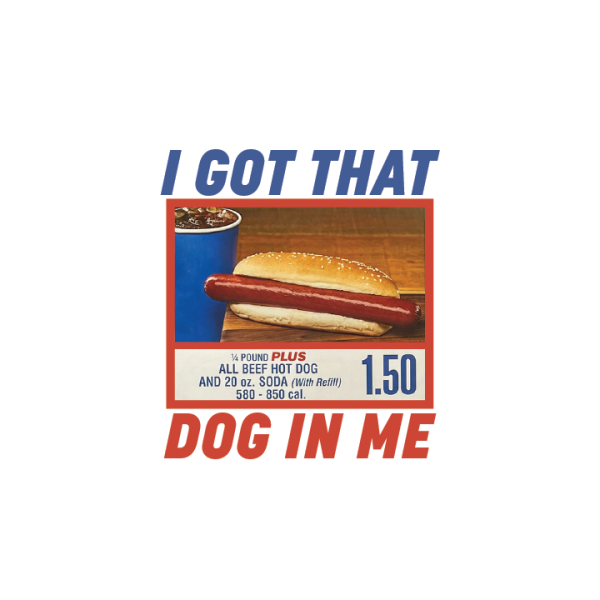 I got that Dog in me Online Sale - Image 2